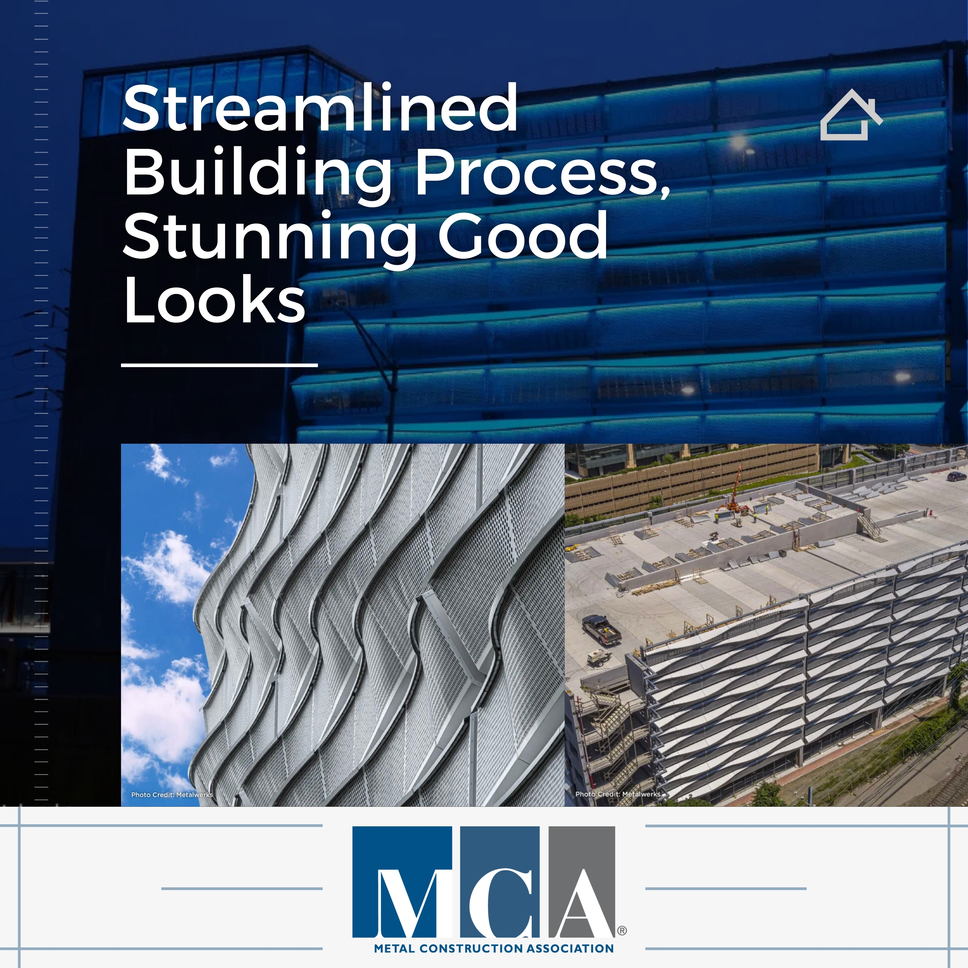 Streamlined Building Process, Stunning Good Looks | Metal Construction ...